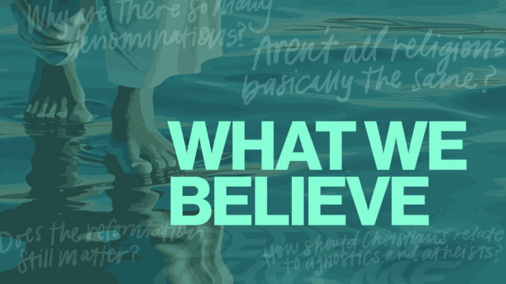 What We Believe Web File 628x353